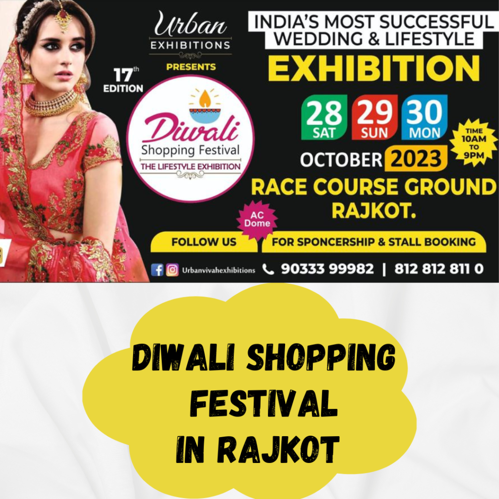 DIWALI SHOPPING FESTIVAL in Rajkot at Race course ground by Urban Exhibitions