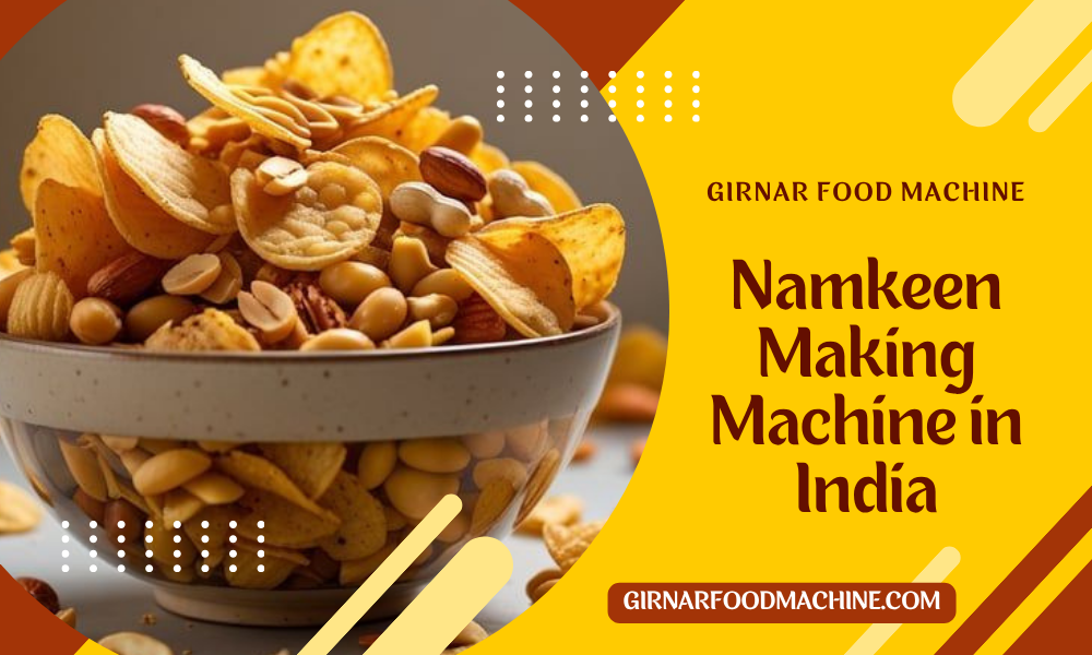 Best Namkeen Making Machine in India