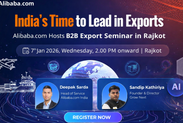 India’s Time to Lead in Exports Alibaba.com Hosts B2B Export Seminar in Rajkot