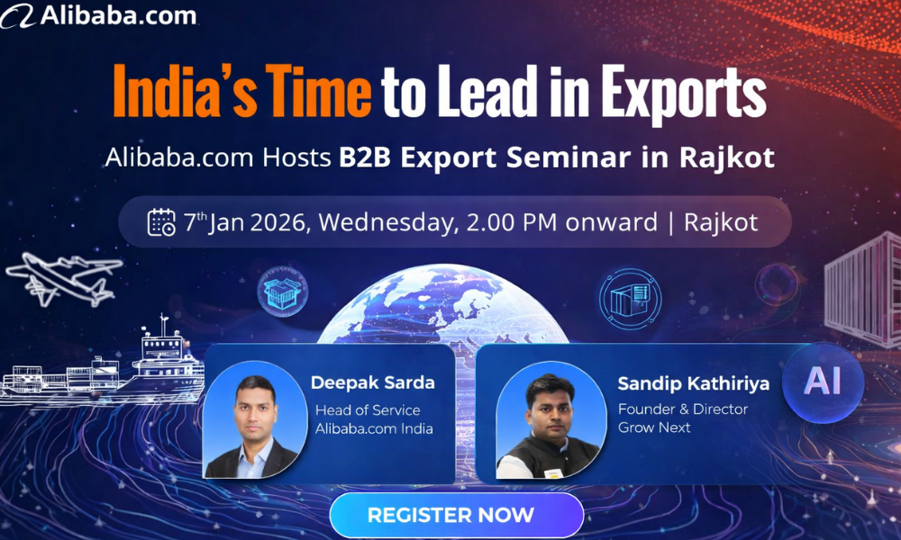 India’s Time to Lead in Exports Alibaba.com Hosts B2B Export Seminar in Rajkot