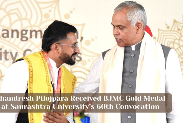 Chandresh Pilojpara Received BJMC Gold Medal at Saurashtra University’s 60th Convocation; Brings Pride to Rajkot