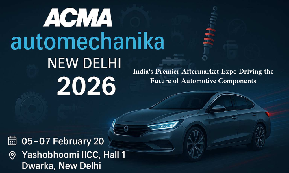 ACMA Automechanika New Delhi 2026 India’s Premier Aftermarket Expo Driving the Future of Automotive Components