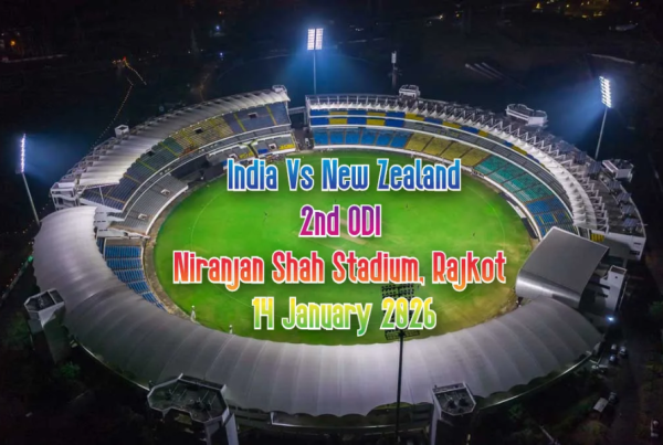 India vs New Zealand Match in Rajkot; January 2026 T20 Cricket Match for Rajkotians Cricket Fans