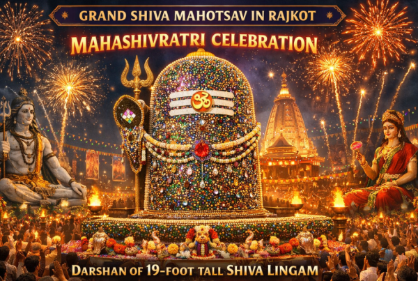 A Grand Shiva Mahotsav to Be Organized in Rajkot on the Occasion of Mahashivratri, Offering a Divine Experience Through the Darshan of a 19-Foot-Tall with 90,000 Precious Gems