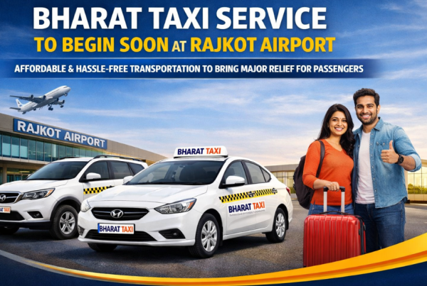 Bharat Taxi Service to Begin Soon at Rajkot Airport Affordable and Hassle-Free Transportation to Bring Major Relief for Passengers