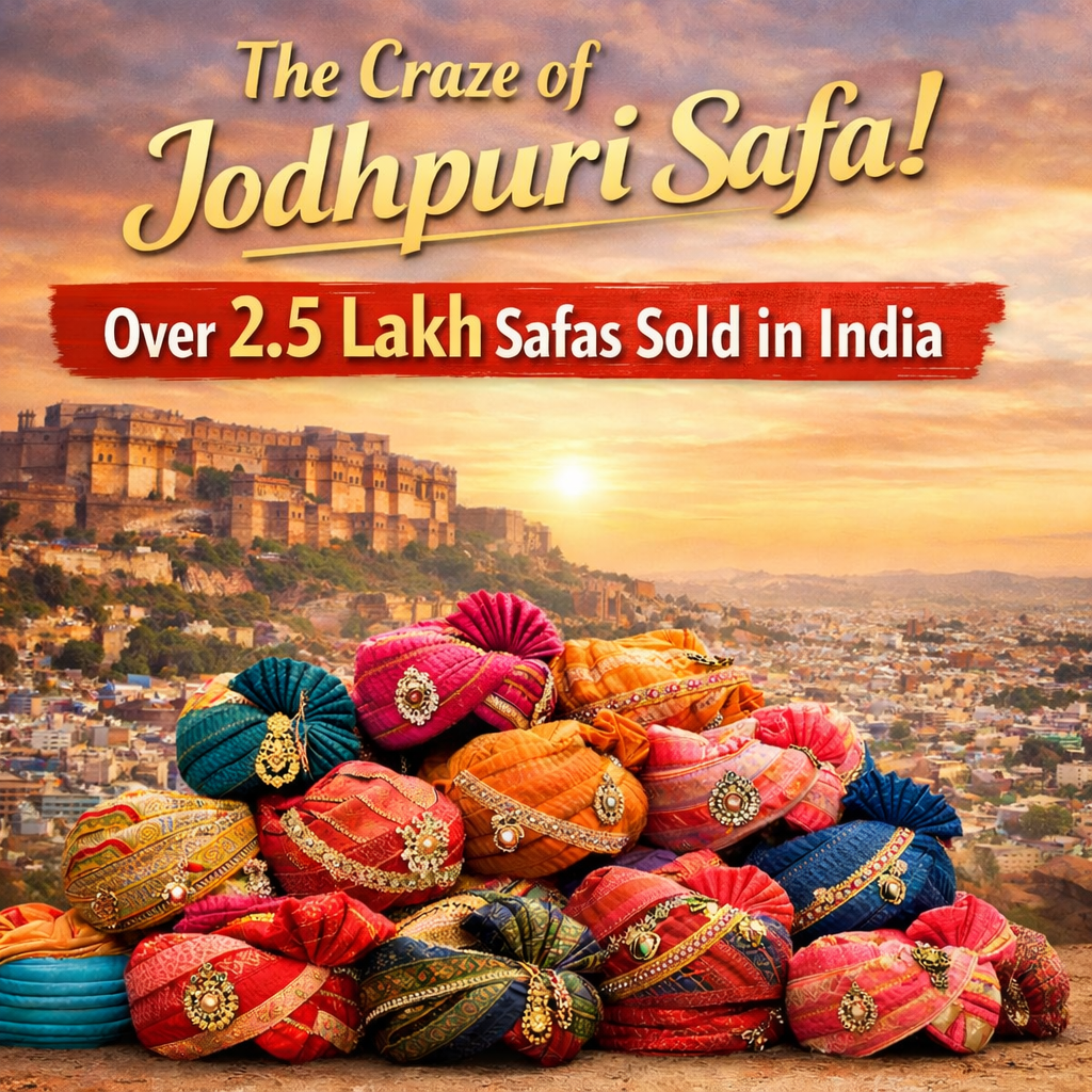 The Craze of Jodhpuri Safa! Over 2.5 Lakh Safas Sold in India