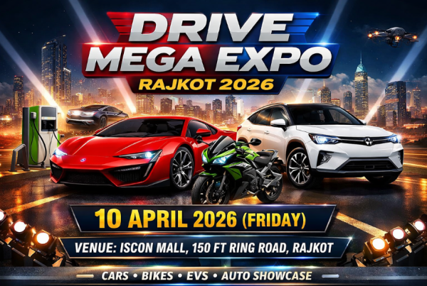 Drive Mega Expo 2026 in Rajkot - Biggest Automobile Exhibition in Gujarat Date & Venue Details