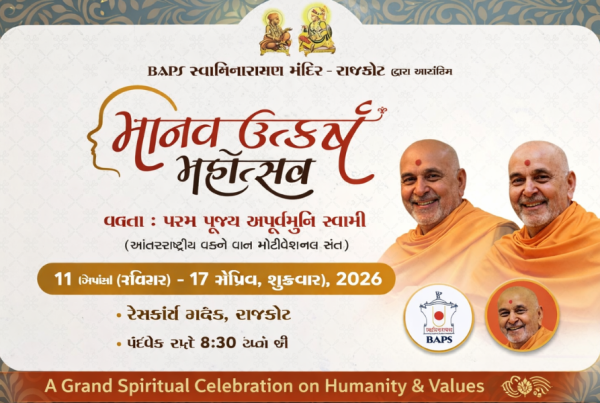 Manav Utsav Mahotsav Rajkot 2026 A Spiritual Celebration by BAPS Swaminarayan Mandir