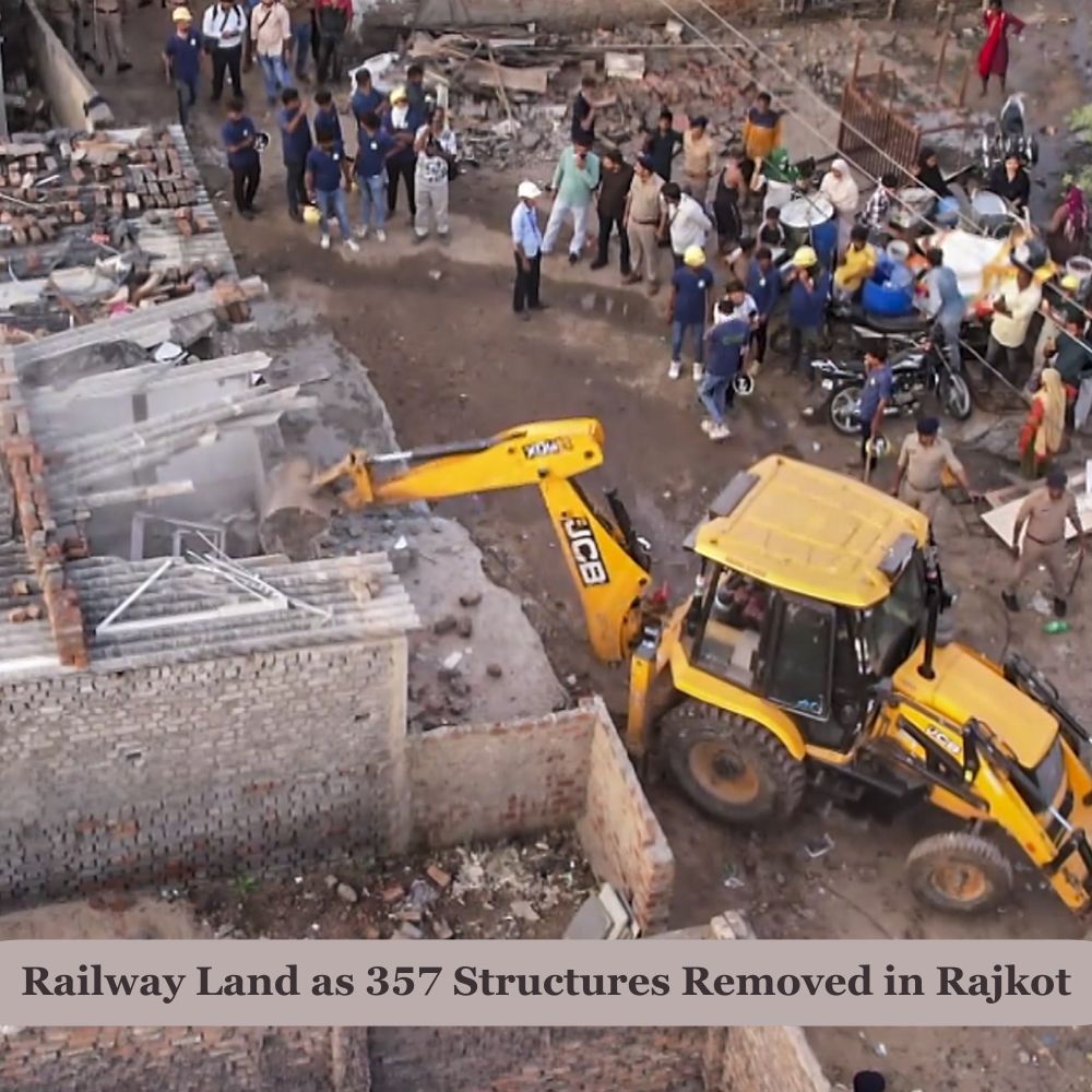 Railway Land as 357 Structures Removed in Rajkot
