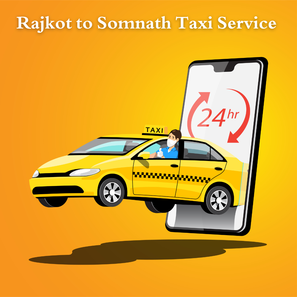 Rajkot to Somnath Taxi Service