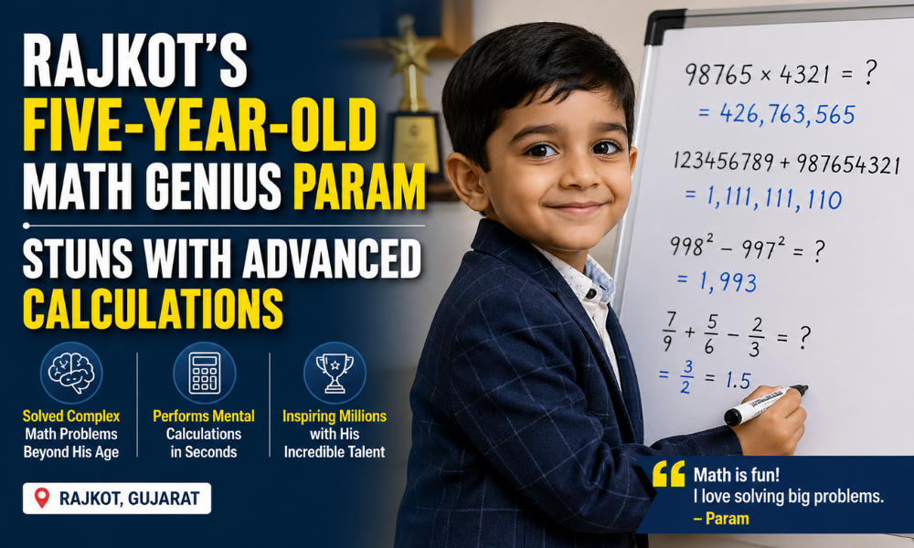 Rajkot’s Five-Year-Old Math Genius Param Stuns with Advanced Calculations