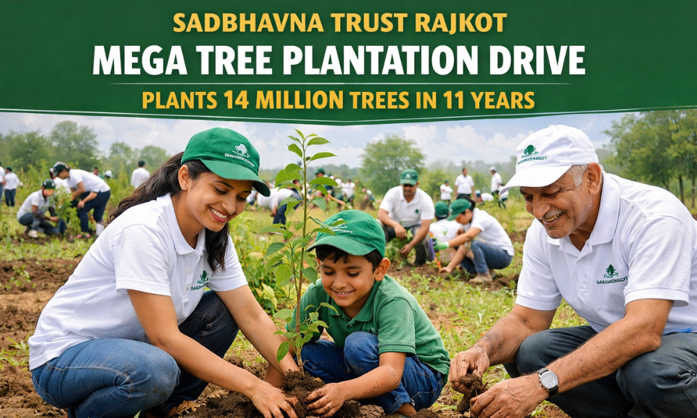 Sadbhavna Trust Rajkot Mega Tree Plantation Drive Plants 14 Million Trees in 11 Years