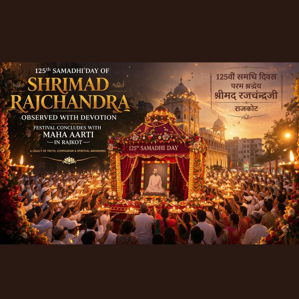 Shrimad Rajchandra Observed with Devotion - Festival Concludes with Maha Aarti