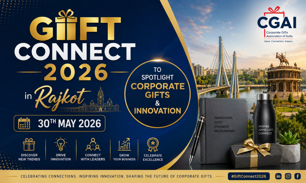 GIFT CONNECT 2026 in Rajkot on 30th May to Spotlight Corporate Gifts & Innovation with CGAI