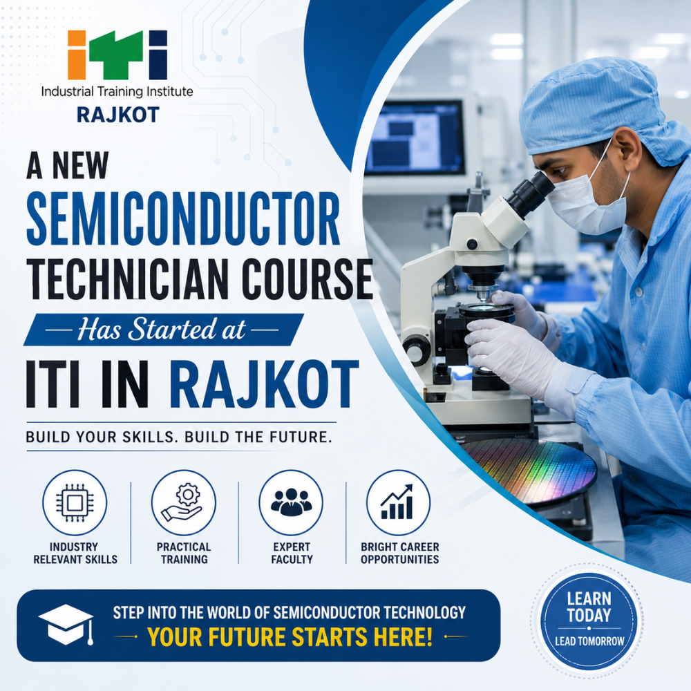 A New Semiconductor Technician Course Has Started at ITI in Rajkot