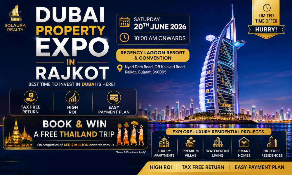 Dubai Property Expo in Rajkot, June 2026 at Regency Lagoon Resort for Rajkot Investor