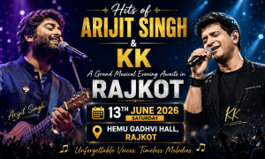Hits of Arijit Singh & KK A Grand Musical Evening Awaits in Rajkot on 13th June 2026