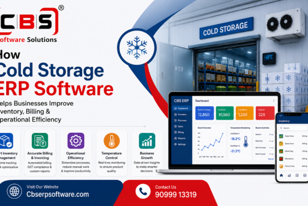 How Cold Storage ERP Software Helps Businesses Improve Inventory, Billing & Operational Efficiency