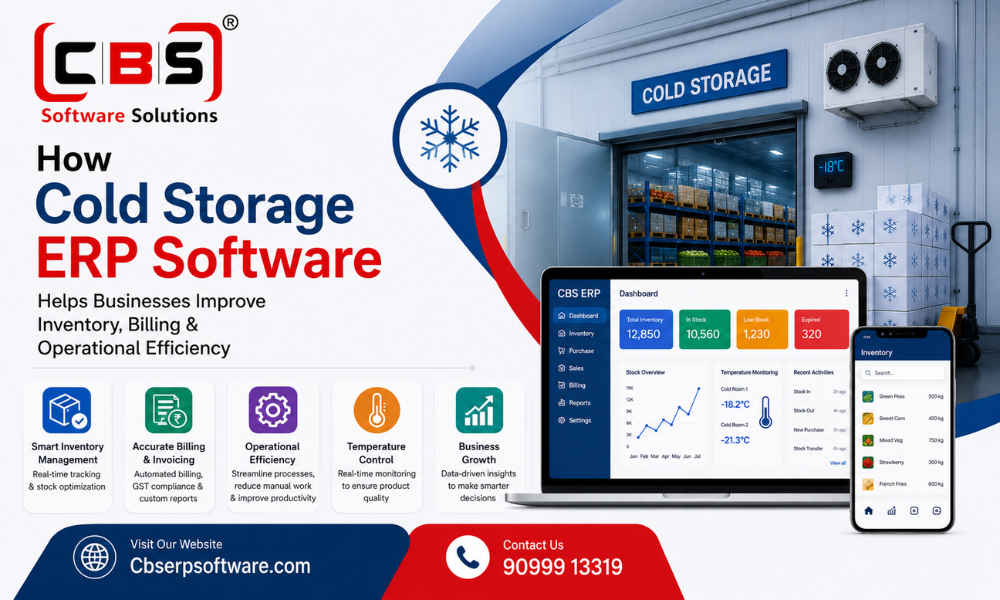 How Cold Storage ERP Software Helps Businesses Improve Inventory, Billing & Operational Efficiency