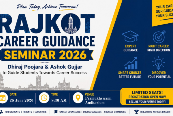 Rajkot Career Guidance Seminar 2026 Dhiraj Poojara & Ashok Gujjar to Guide Students Towards Career Success