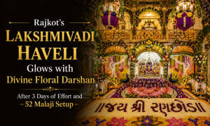 Rajkot’s Lakshmivadi Haveli Glows with Divine Floral Darshan After 3 Days of Effort and 52 Malaji Setup