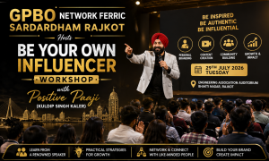GPBO Sardardham Rajkot Hosts Be Your Own Influencer Workshop with Positive Paaji on July 29, 2026
