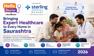 Hello Doctor by Divya Bhaskar & Sterling Hospital Rajkot Bringing Expert Healthcare to Every Home in Saurashtra 2026