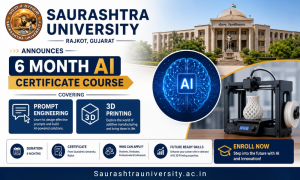 Saurashtra University in Rajkot Announces 6 Month AI Certificate Course Covering Prompt Engineering & 3D Printing