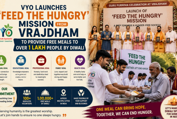 VYO Launches 'Feed the Hungry' Mission from Vrajdham to Provide Free Meals to Over 1 Lakh People by Diwali