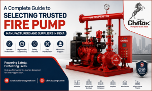 A Complete Guide to Selecting Trusted Fire Pump Manufacturers and Suppliers in India