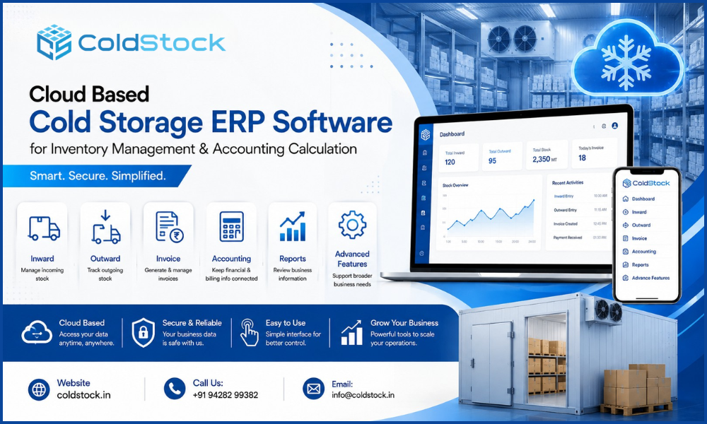 ColdStock – Best Cold Storage Software System for Inventory Management & Accounting Calculation