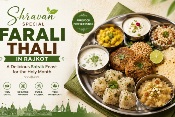 Shravan Special Farali Thali in Rajkot A Delicious Satvik Feast for the Holy Month