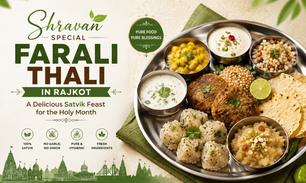 Shravan Special Farali Thali in Rajkot A Delicious Satvik Feast for the Holy Month