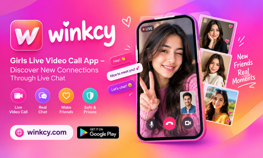 Girls Live Video Call App – Discover New Connections Through Live Chat