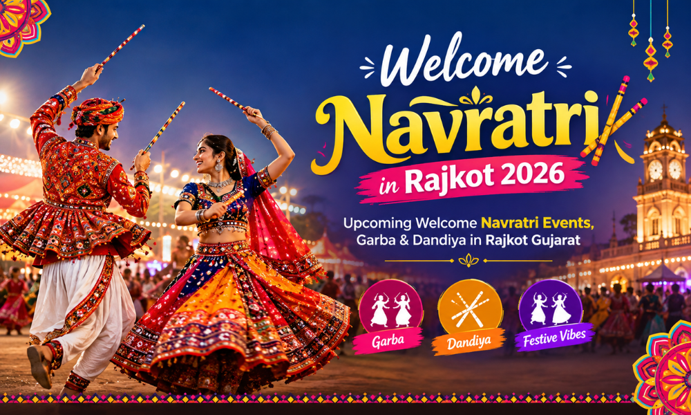 Welcome Navratri in Rajkot 2026 – Upcoming Welcome Navratri Events, Garba & Dandiya in Rajkot Gujarat