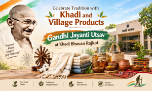 Khadi Promotional Sale 2026 All Gujarat Cities including Khadi Gramodyog Bhavan Rajkot